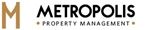  - Metropolis Property Management Ltd