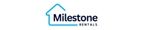  - Milestone Rentals
